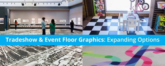 Expanding Options for Tradeshow Floor Graphics