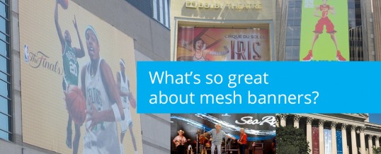 What’s so great about mesh banners?